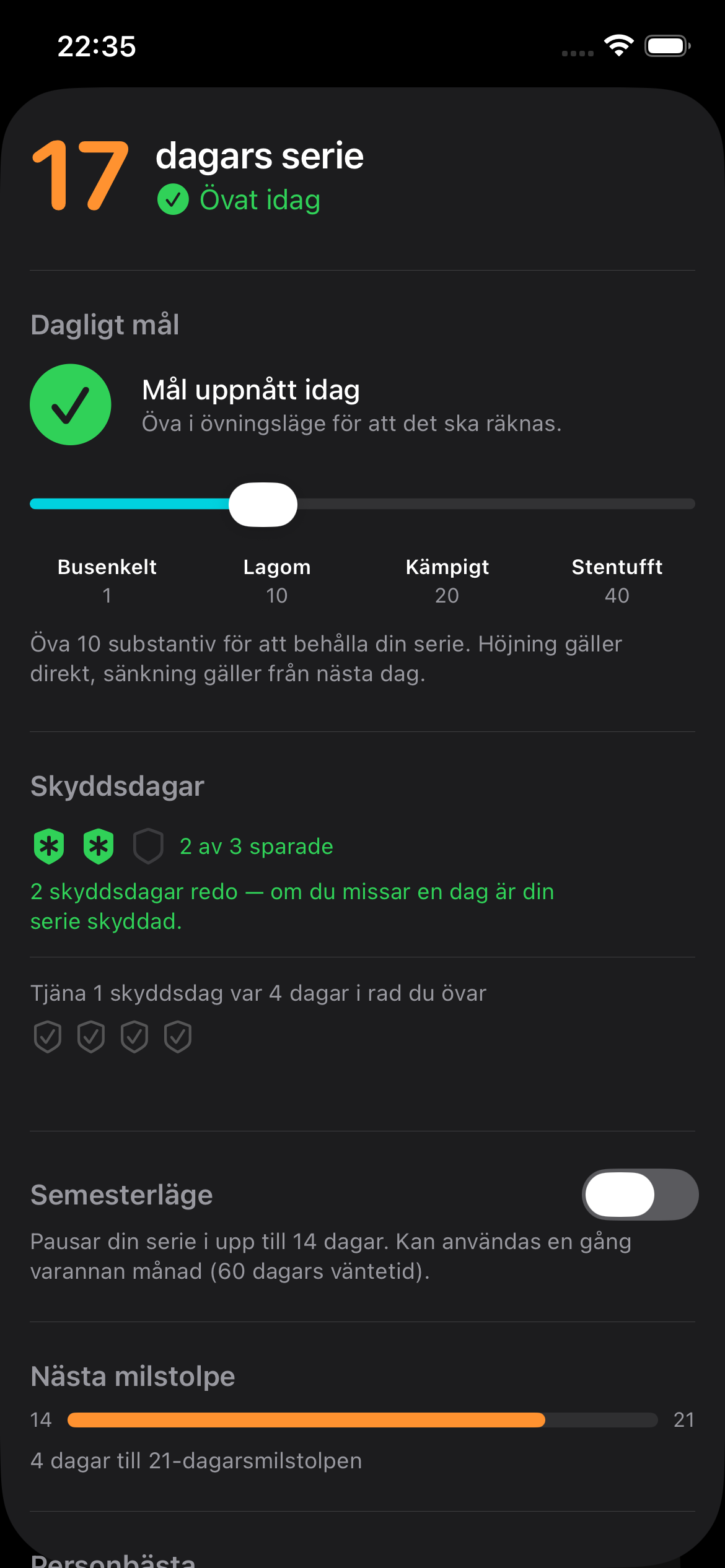 Seriedetaljer med dagligt mål, skyddsdagar och semesterläge